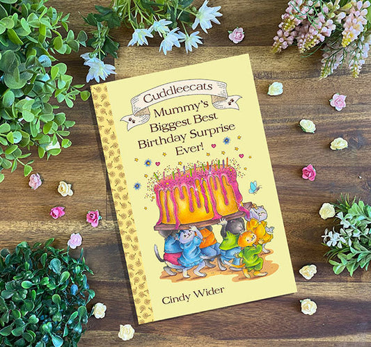 The Cuddleeecats Book: Mummys Biggest Best Birthday Surprise Ever!